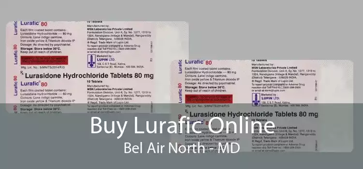 Buy Lurafic Online Bel Air North - MD