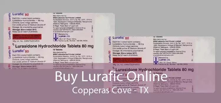 Buy Lurafic Online Copperas Cove - TX