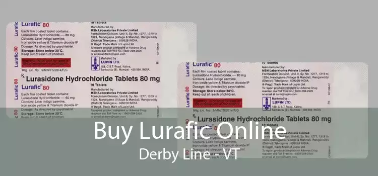Buy Lurafic Online Derby Line - VT